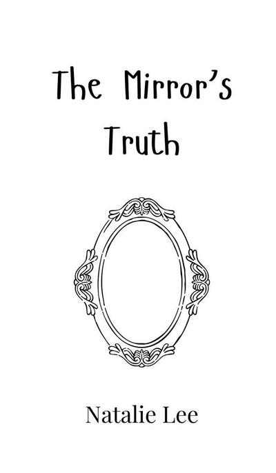 The Mirror’s Truth