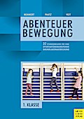 Abenteuer Bewegung - 1. Klasse