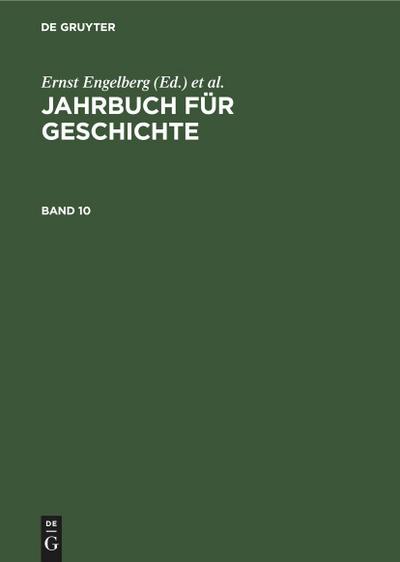 Jahrbuch für Geschichte. Band 10