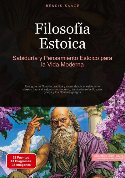 Filosofía Estoica: Sabiduría y Pensamiento Estoico para la Vida Moderna