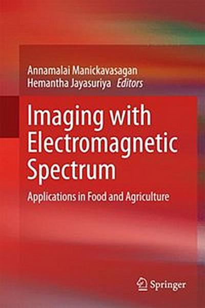 Imaging with Electromagnetic Spectrum
