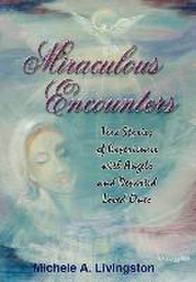 Miraculous Encounters