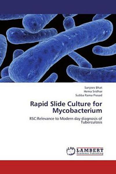 Rapid Slide Culture for Mycobacterium