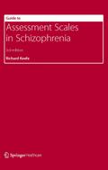 Guide to Assessment Scales in Schizophrenia