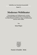 Modernes Welttheater.