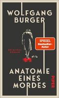 Anatomie eines Mordes von Wolfgang Burger | Ebook