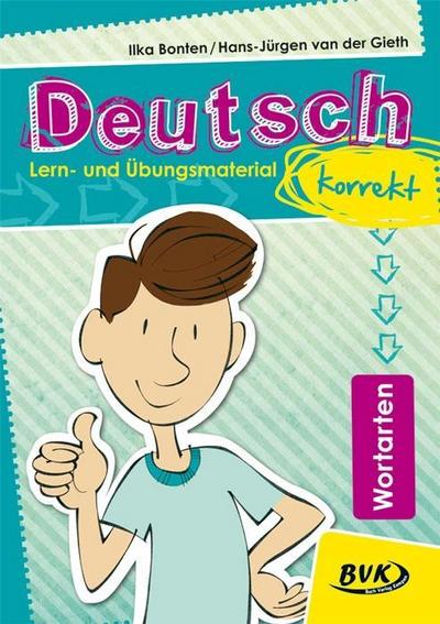 Deutsch korrekt - Wortarten: Lern- und Übungsmaterial