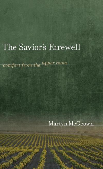The Savior’s Farewell