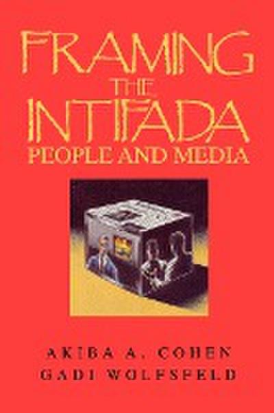 Framing the Intifada