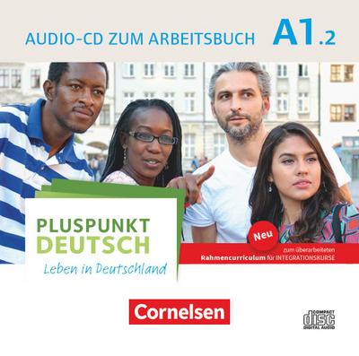 Pluspunkt Deutsch A1: Teilband 2 - Allgemeine Ausgabe - Audio-CD zum Arbeitsbuch