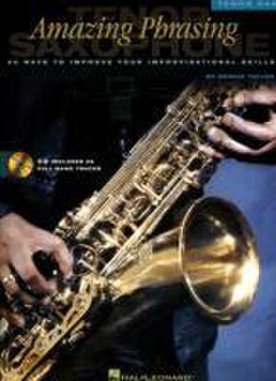 Amazing Phrasing Tenor Saxophone