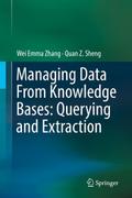 Managing Data From Knowledge Bases: Querying and Extraction