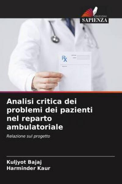 Analisi critica dei problemi dei pazienti nel reparto ambulatoriale