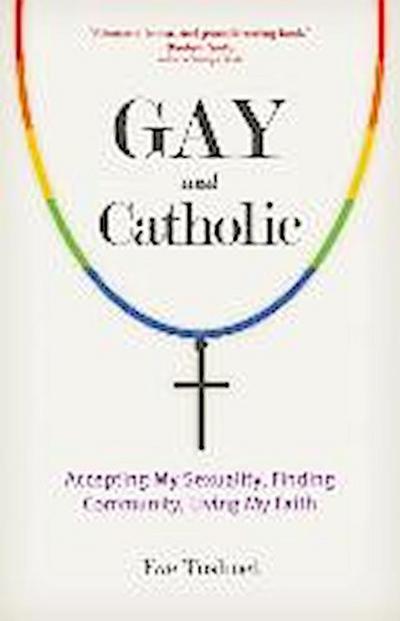 Gay and Catholic