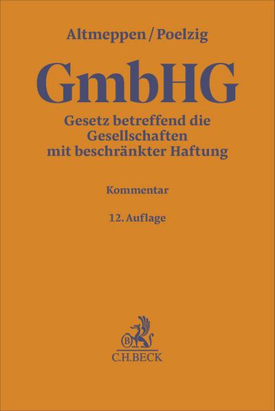Gesetz betreffend die Gesellschaften mit beschränkter Haftung. GmbHG