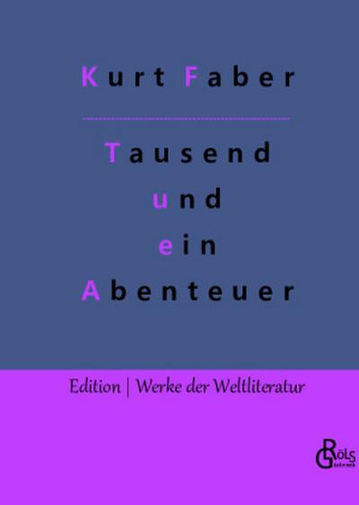 Tausend und ein Abenteuer