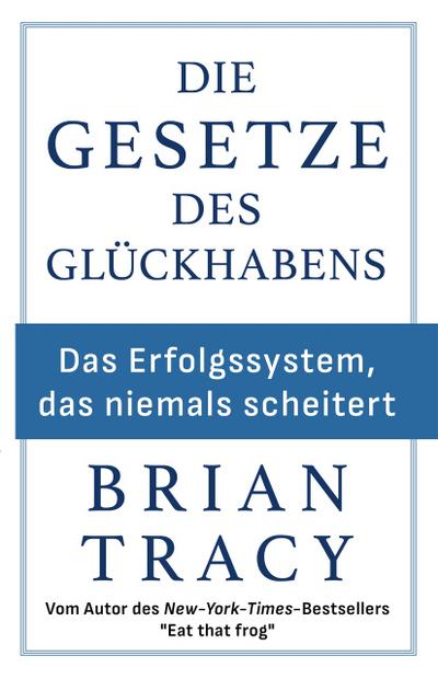 Die Gesetze des Glückhabens