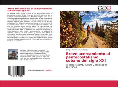 Breve acercamiento al pentecostalismo cubano del siglo XXI