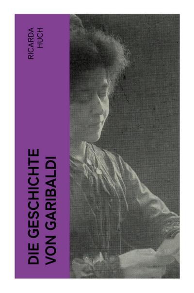 Die Geschichte von Garibaldi