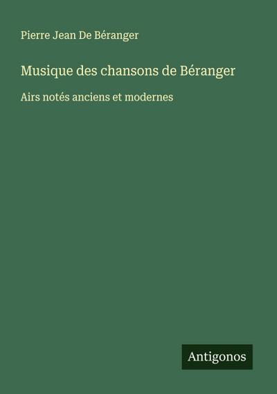Musique des chansons de Béranger