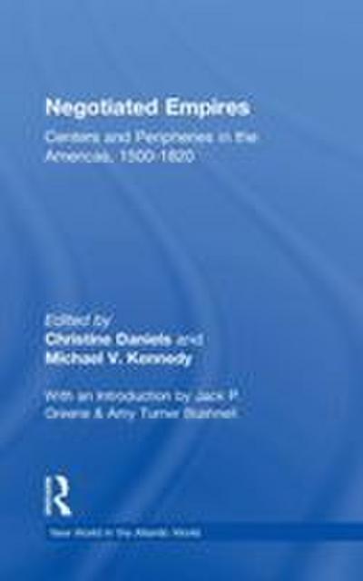 Negotiated Empires