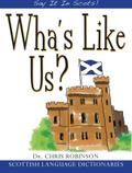 Wha’s Like Us?
