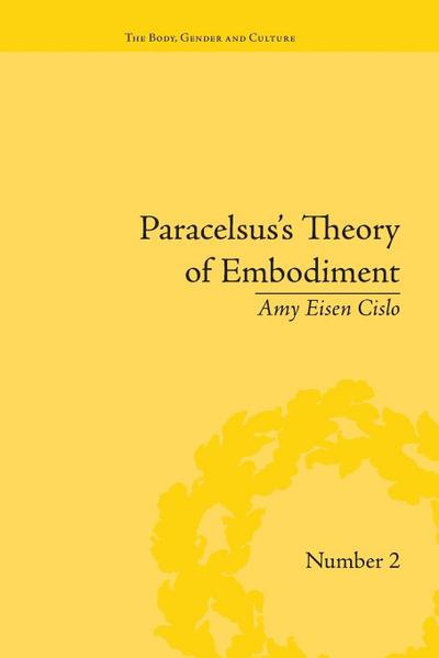 Paracelsus’s Theory of Embodiment