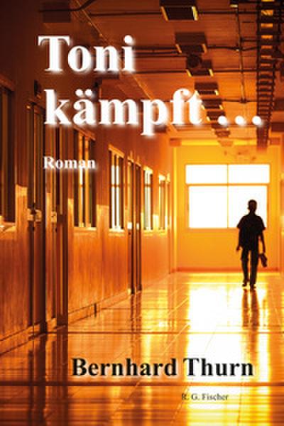Toni kämpft