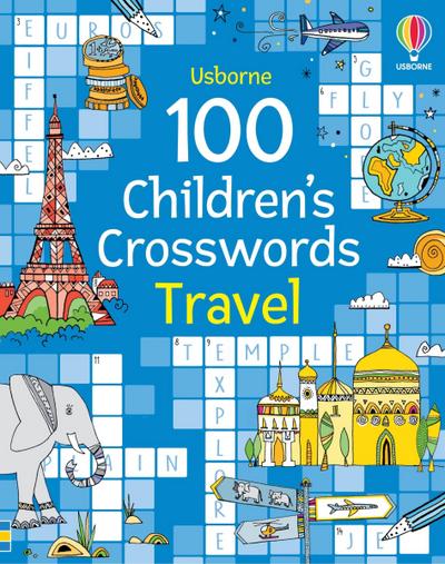 100 Children’s Crosswords: Travel