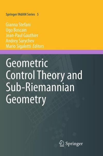 Geometric Control Theory and Sub-Riemannian Geometry
