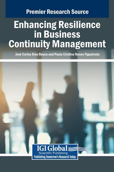 Enhancing Resilience in Business Continuity Management