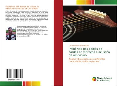 Influência dos apoios de cordas na vibração e acústica de um violão