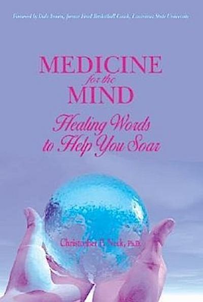 Medicine for the Mind: Healing Words to Help You Soar