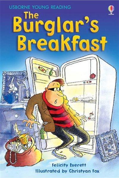 The Burglar’s Breakfast