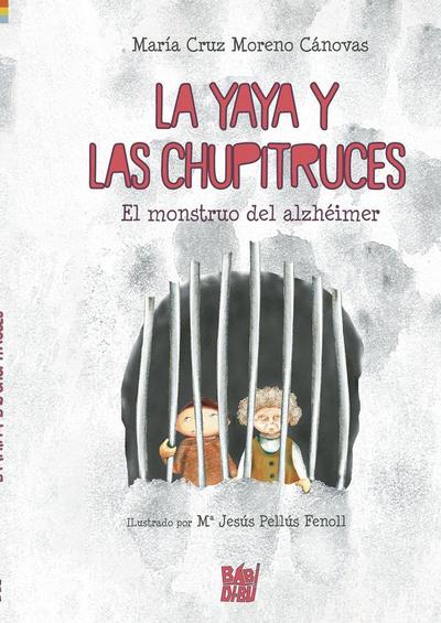 LA YAYA Y LAS CHUPITRUCES