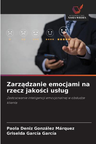 Zarz¿dzanie emocjami na rzecz jako¿ci us¿ug