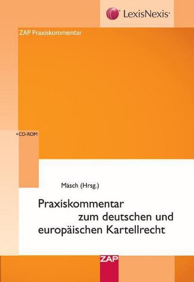 Praxiskommentar zum deutschen und europäischen Kartellrecht