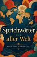 Sprichwörter aus aller Welt