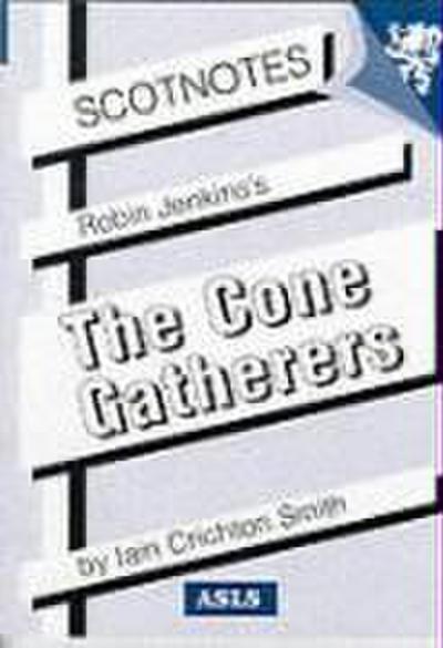Smith, I: Robin Jenkins’s The Cone-Gatherers