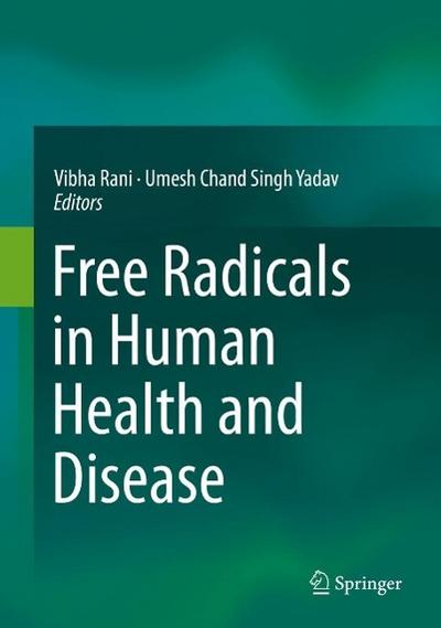 Free Radicals in Human Health and Disease