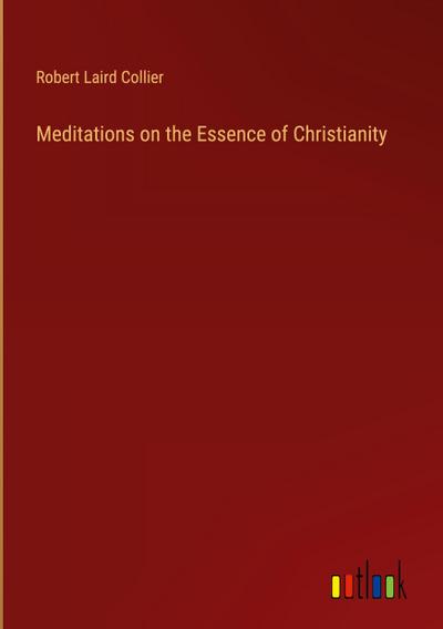 Meditations on the Essence of Christianity