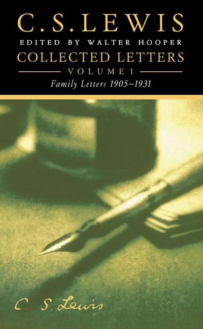 Collected Letters Volume One: Family Letters 1905-1931