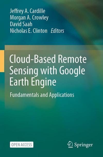 Cloud-Based Remote Sensing with Google Earth Engine, m. 2 Buch