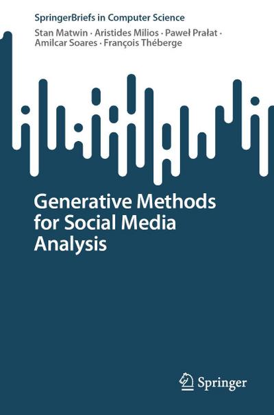 Generative Methods for Social Media Analysis