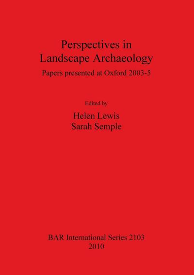 Perspectives in Landscape Archaeology