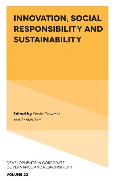 Innovation, Social Responsibility and Sustainability