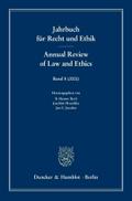 Jahrbuch für Recht und Ethik / Annual Review of Law and Ethics.