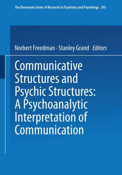 Communicative Structures and Psychic Structures