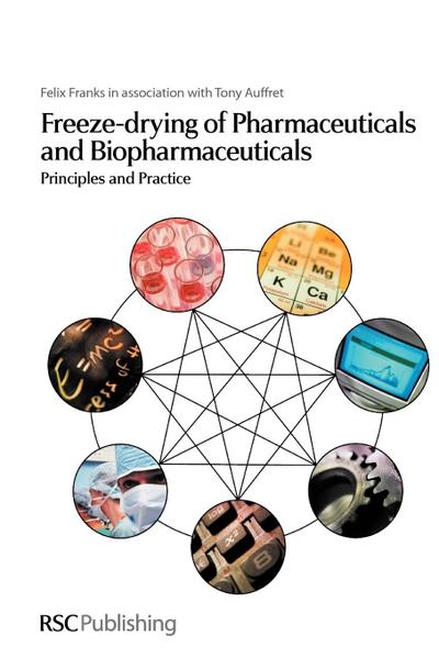 Freeze-Drying of Pharmaceuticals and Biopharmaceuticals