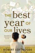 The Best Year of Our Lives
